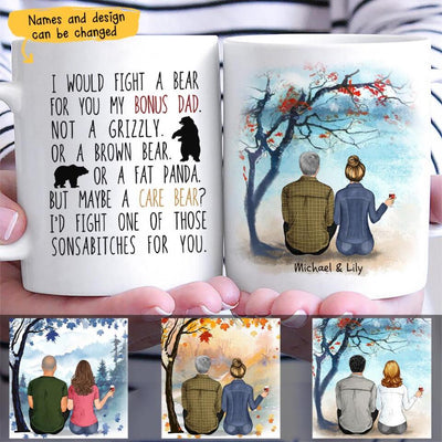 (Custom Name & Illustration) I Would Fight A Bear For You Funny Personalized Father's Day Gift For Stepdad Bonus Dad Mug