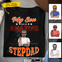 (Custom Name & Design) My Son Has An Amazing Stepdad Personalized Father's Day Gift From Stepson Bonus Dad Shirt