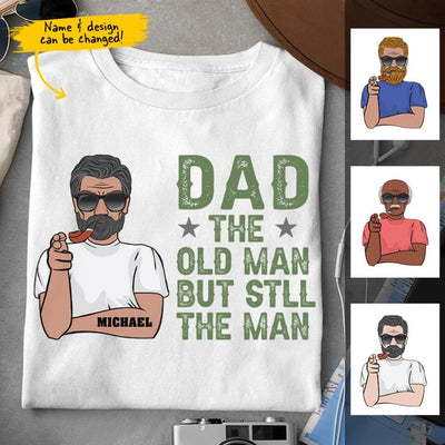(Custom Name & Illustration) Dad The Old Man But Still The Man Personalized Father's Day Gift For Dad Stepdad Shirt