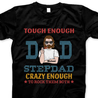 (Custom Name & Illustration) Tough To Be A Dad And Stepdad Personalized Father's Day Gift For Stepdad From Stepdaughter Customize Bonus Dad Shirt