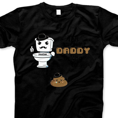 (Up To 6 Kids) Funny Custom Name & Title This Awesome Daddy Belongs To Personalized Father's Day Gift For Dad Stepdad Shirt