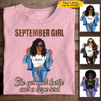 September Girl Mad Hustle Dope Soul Personalized September Birthday Gift For Her Black Queen Custom September Birthday Shirt