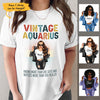 Aquarius Girl Zodiac Sign Retro Vintage Personalized January Birthday Gift For Her February Birthday Black Queen Custom January February Birthday Shirt