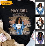 May Girl Blunt Because God Rolled Me Christian Personalized May Birthday Gift For Her Black Queen Custom May Birthday Shirt