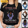 October Girl Jesus Think I'm To Die For Personalized October Birthday Gift For Her Black Queen Custom October Birthday Shirt