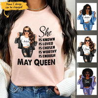 May Girl She Is Chosen Personalized May Birthday Gift For Her Black Queen Custom May Birthday Shirt