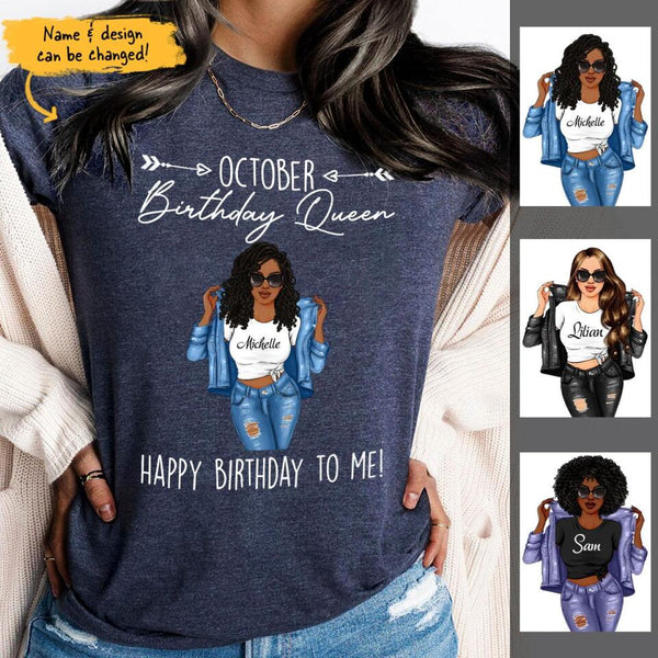 October Girl Happy Birthday To Me Personalized October Birthday Gift For Her Black Queen Custom October Birthday Shirt Hoodie