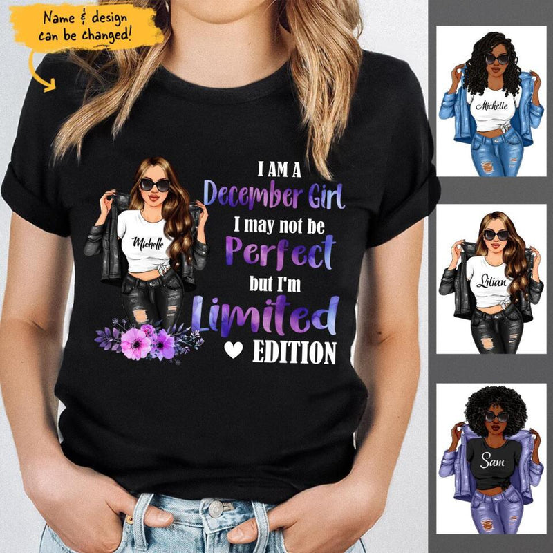 I May Not Be Perfect But I Am Limited Edition Shirt, Personalized