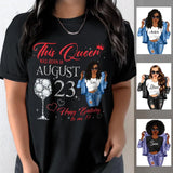 (Custom Birthday) Personalized August Birthday Gift For Her Custom Birthday Gift Black Queen Customized August Birthday T-Shirt Hoodie Dreameris