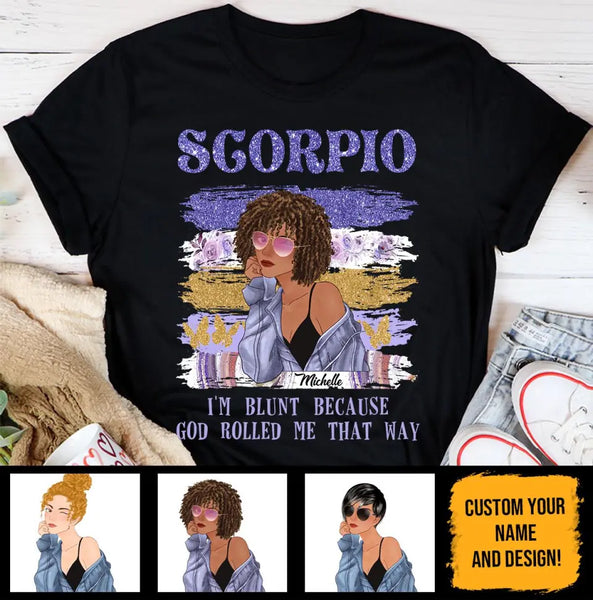 Scorpio Personalized God Rolled Me November Birthday Gift For Her Custom Birthday Gift Black Queen Customized October Birthday T-Shirt Hoodie Dreameris