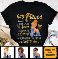 Pisces I Have 3 Sides Personalized March Birthday Gift For Her Custom Birthday Gift Black Queen Customized February Birthday T-Shirt Hoodie Dreameris