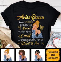 Aries I Have 3 Sides Personalized March Birthday Gift For Her Custom Birthday Gift Black Queen Customized April Birthday T-Shirt Hoodie Dreameris