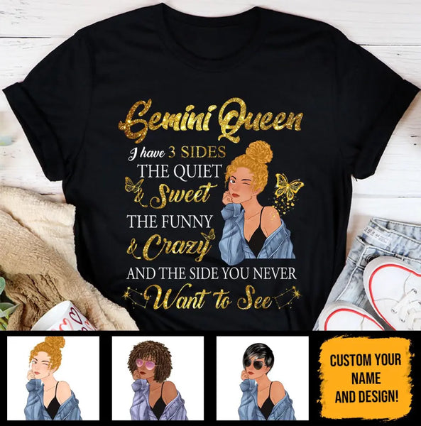 Gemini I Have 3 Sides Personalized May Birthday Gift For Her Custom Birthday Gift Black Queen Customized June Birthday T-Shirt Hoodie Dreameris