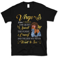 Virgo I Have 3 Sides Personalized September Birthday Gift For Her Custom Birthday Gift Black Queen Customized August Birthday T-Shirt Hoodie Dreameris