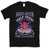 Aries Half Hood Half Holy Personalized March Birthday Gift For Her Custom Birthday Gift Black Queen Customized April Birthday T-Shirt Hoodie Dreameris