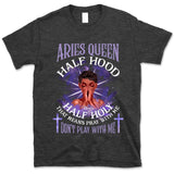 Aries Half Hood Half Holy Personalized March Birthday Gift For Her Custom Birthday Gift Black Queen Customized April Birthday T-Shirt Hoodie Dreameris