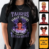 Taurus Half Hood Half Holy Personalized May Birthday Gift For Her Custom Birthday Gift Black Queen Customized April Birthday T-Shirt Hoodie Dreameris