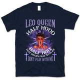 Leo Half Hood Half Holy Personalized July Birthday Gift For Her Custom Birthday Gift Black Queen Customized August Birthday T-Shirt Hoodie Dreameris