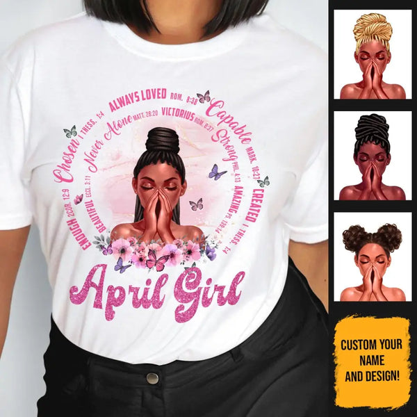 Christian God Says You Are Personalized April Birthday Gift For Her Custom Birthday Gift Black Queen Customized April Birthday T-Shirt Hoodie Dreameris