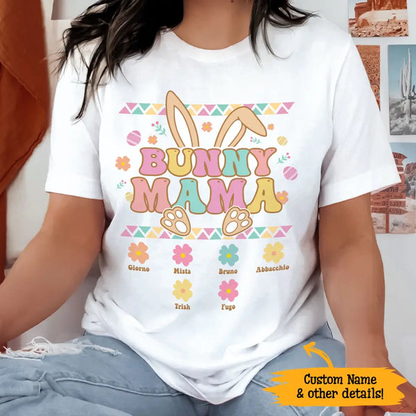 Bunny Mama Easter Gift For Mom Custom Kid's Name Personalized Mother's Day Shirt Long Sleeve Hoodie