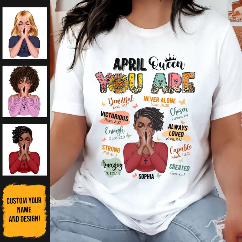 Personalized Custom April Birthday Shirt I Am A April Queen Queens Are Born In April Born T Shirts April Tshirts For Women