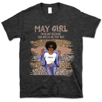 May Girl Blunt Because God Rolled Me Christian Personalized May Birthday Gift For Her Black Queen Custom May Birthday Shirt