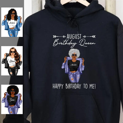 August Girl Happy Birthday To Me Personalized August Birthday Gift For Her Black Queen Custom August Birthday Shirt