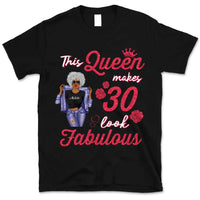 (Custom Age & Year) This Queen Makes 30 Fabulous Turning 30 Birthday Gift 30th Birthday Gifts Custom 1993 Personalized 30th Birthday Shirts For Her Hoodie Dreameris