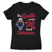 (Custom Age & Year) This Queen Makes 30 Fabulous Turning 30 Birthday Gift 30th Birthday Gifts Custom 1993 Personalized 30th Birthday Shirts For Her Hoodie Dreameris