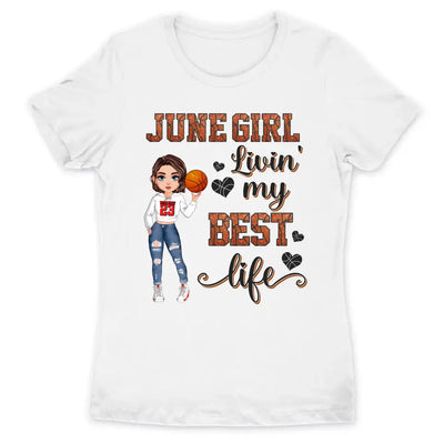 Personalized Custom June Birthday Shirt Basketball Mom Basketball Lovers Gift Sport Mom June Shirts For Women