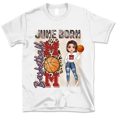 Personalized Custom June Birthday Shirt Basketball Mom Basketball Lovers Gift Sport Mom June Shirts For Women