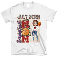 Personalized Custom July Birthday Shirt Basketball Mom Basketball Lovers Gift Sport Mom July Shirts For Women