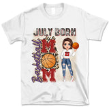 Personalized Custom July Birthday Shirt Basketball Mom Basketball Lovers Gift Sport Mom July Shirts For Women