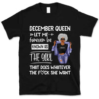 Personalized December Birthday Gift For Her Custom Birthday Gift Black Queen Customized December Birthday T-Shirt Hoodie Dreameris