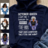 Personalized October Birthday Gift For Her Custom Birthday Gift Black Queen Customized October Birthday T-Shirt Hoodie Dreameris