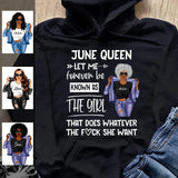 Personalized June Birthday Gift For Her Custom Birthday Gift Black Queen Customized June Birthday T-Shirt Hoodie Dreameris