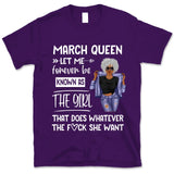 Personalized March Birthday Gift For Her Custom Birthday Gift Black Queen Customized March Birthday T-Shirt Hoodie Dreameris