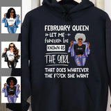 Personalized February Birthday Gift For Her Custom Birthday Gift Black Queen Customized February Birthday T-Shirt Hoodie Dreameris