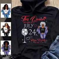 (Custom Birthday) Personalized July Birthday Gift For Her Custom Birthday Gift Black Queen Customized July Birthday T-Shirt Hoodie Dreameris