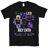 Leo Personalized August Birthday Gift For Her Custom Birthday Gift Black Queen Customized July Birthday T-Shirt Hoodie Dreameris