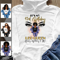 (Custom Birthyear) Leo Queen Personalized July Birthday Gift For Her Custom Birthday Gift Black Queen Customized August Birthday T-Shirt Hoodie Dreameris