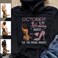 My Birthday Month Personalized October Birthday Gift For Her Custom Birthday Gift Black Queen Customized October Birthday T-Shirt Hoodie Dreameris