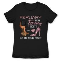 My Birthday Month Personalized February Birthday Gift For Her Custom Birthday Gift Black Queen Customized February Birthday T-Shirt Hoodie Dreameris