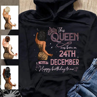 (Custom Birth Date) Personalized December Birthday Gift For Her Custom Birthday Gift Black Queen Customized December Birthday T-Shirt Hoodie Dreameris