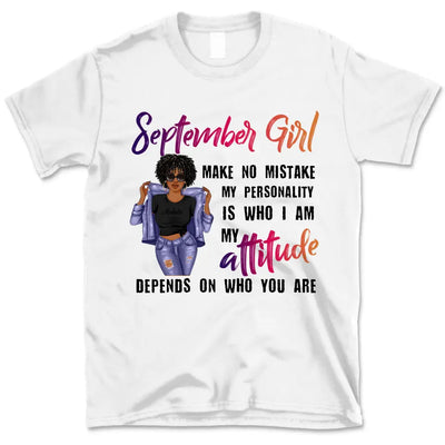 September Girl Make No Mistake Personalized September Birthday Gift For Her Black Queen Custom September Birthday Shirt