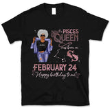 (Custom Birth Date) Pisces Personalized February Birthday Gift For Her Custom Birthday Gift Black Queen Customized March Birthday T-Shirt Hoodie Dreameris