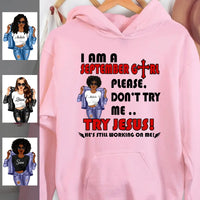 Don't Try Me September Girl Hoodie Personalized September Birthday Gift For Her Custom Birthday Gift Customized September Girl Sweatshirt Dreameris