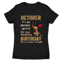 It's My Birthday October Girl Personalized October Birthday Gift For Her Black Queen Custom Birthday Gift Customized Birthday Shirt Dreameris