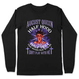 Half Hood Half Holy Personalized August Birthday Gift For Her Custom Birthday Gift Black Queen Customized August Birthday T-Shirt Hoodie Dreameris