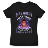 Half Hood Half Holy Personalized May Birthday Gift For Her Custom Birthday Gift Black Queen Customized May Birthday T-Shirt Hoodie Dreameris